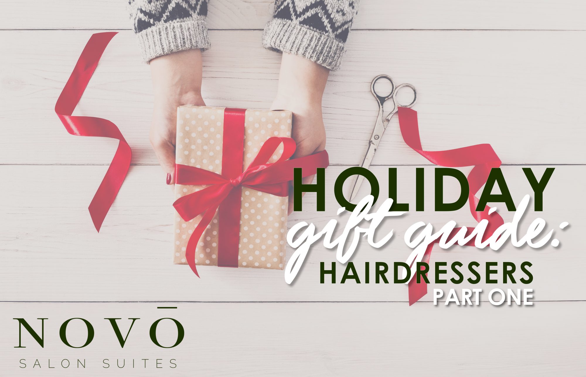 Holiday Gift Guide Hairdressers Part One Novo Salon Suites